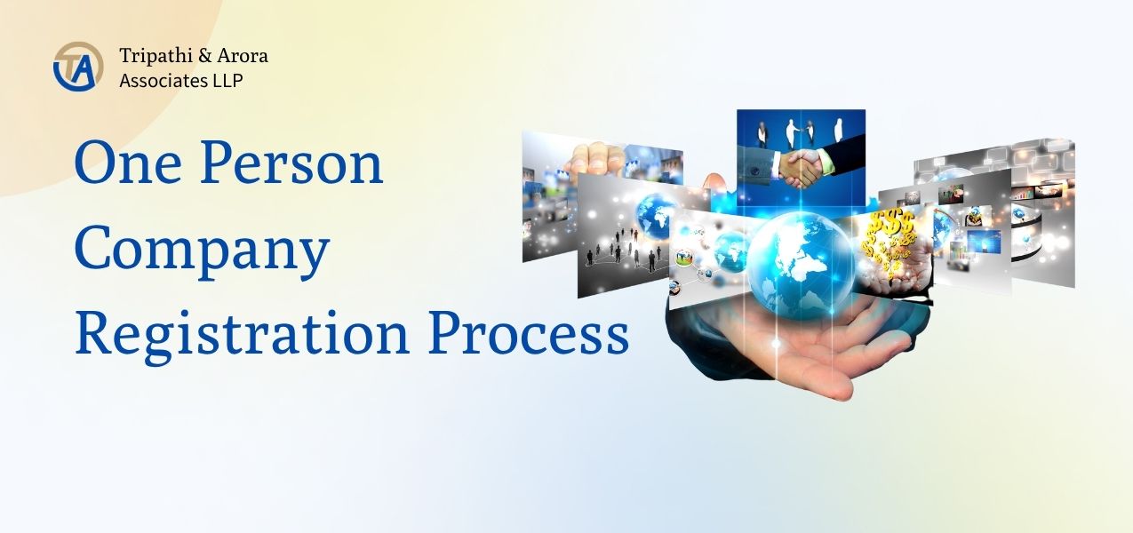 One Person Company Registration Process One Person Company Registration Process
