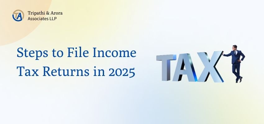 Filing income tax returns 2025